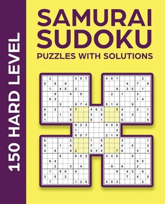 Samurai Sudoku Puzzles with Solutions: 150 Hard Level by Publishing, Ak