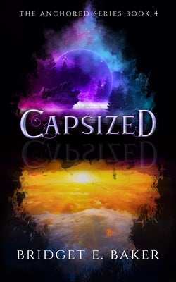 Capsized by Baker, Bridget E.