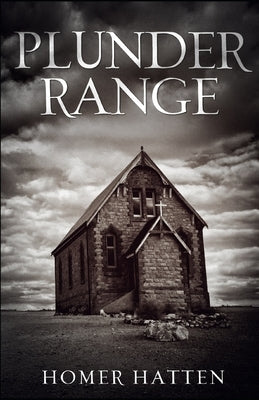 Plunder Range by Hatten, Homer