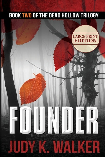 Founder: Large Print Edition by Walker, Judy K.