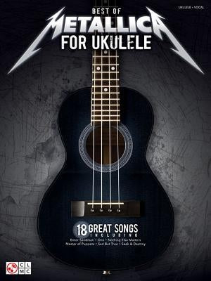 Best of Metallica for Ukulele by Metallica