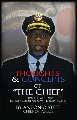 Thoughts and Concepts of the Chief by Stitt, Antonio
