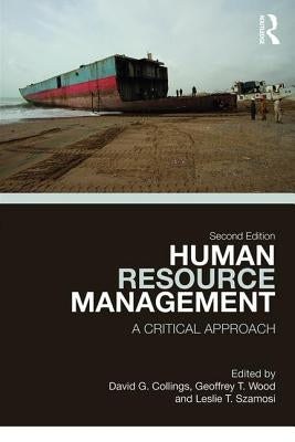 Human Resource Management: A Critical Approach by Collings, David G.