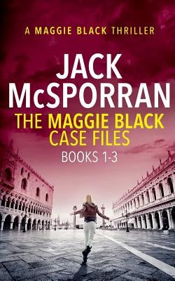 The Maggie Black Case Files Books 1-3 by McSporran, Jack