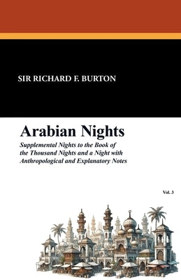 Arabian Nights by Burton, Richard F.