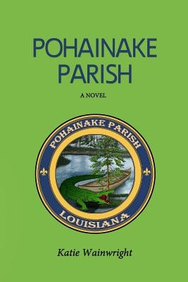 Pohainake Parish by Wainwright, Katie