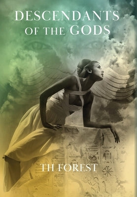 Descendants of the Gods: An Appearances novel by Forest, Th