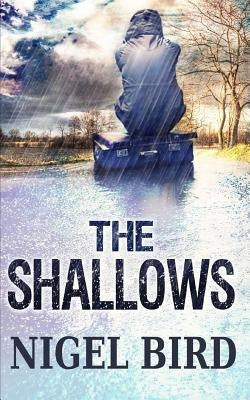 The Shallows by Bird, Nigel