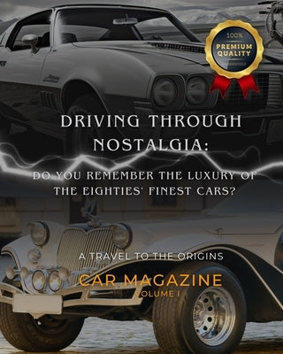 Book magazine Classic cars in the history: Legends of the Road: The Eighties' Finest Cars by Minddesignstore Com, Minddesignstore