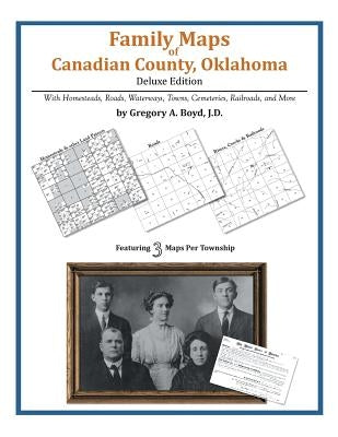 Family Maps of Canadian County, Oklahoma by Boyd J. D., Gregory a.
