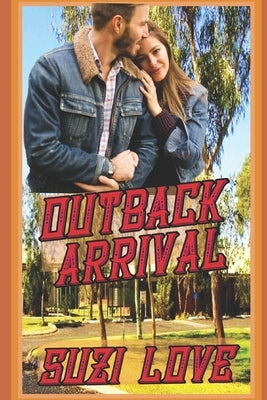 Outback Arrival by Love, Suzi