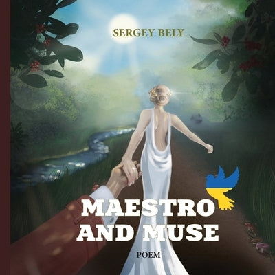 Maestro and Muse by Bely, Sergey