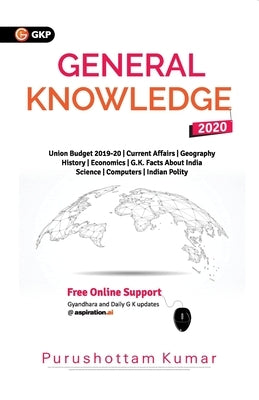 General Knowledge 2020 by Kumar, Purushottam