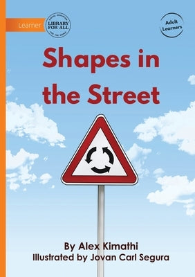 Shapes in the Street by Kimathi, Alex