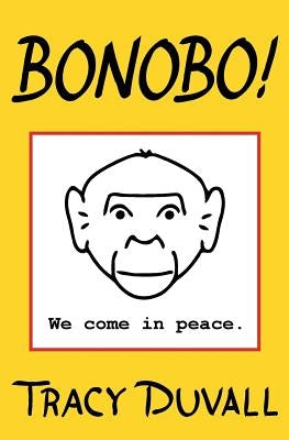 Bonobo! by Duvall, Tracy