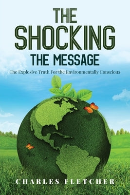 The Shocking: The Message by Fletcher, Charles