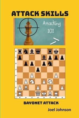 Attack Skill - Bayonet Attack by Johnson, Joel