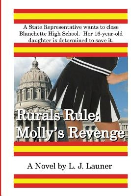 Rurals Rule: Molly's Revenge by Launer, L. J.