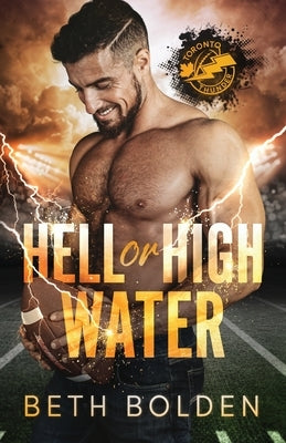 Hell or High Water by Bolden, Beth