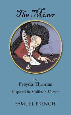 The Miser by Thomas, Freyda