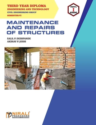 Maintenance and Repairs of Structures (22602) by Deshpande, Salil