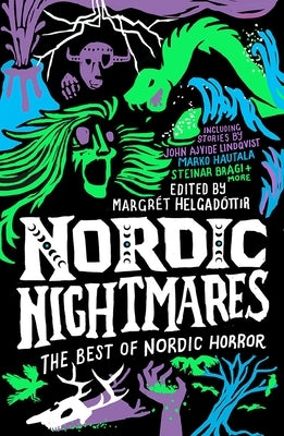 Nordic Nightmares: The Best of Nordic Horror by Helgadóttir, Margrét