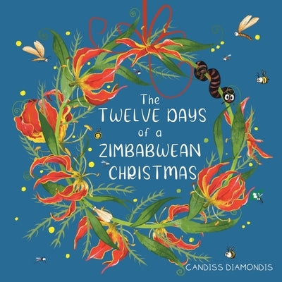 The Twelve Days of a Zimbabwean Christmas by Diamondis, Candiss