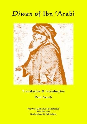 Diwan of Ibn 'Arabi by Smith, Paul