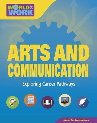 Arts & Communication by Reeves, Diane Lindsey