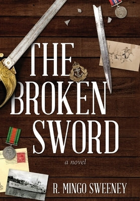 The Broken Sword by Sweeney, R. Mingo