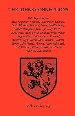 The Johns Connections by Dye, Helen Sides