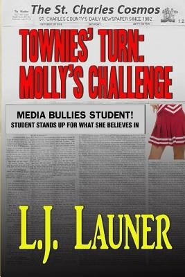 Townies' Turn: Molly's Challenge by Launer, L. J.