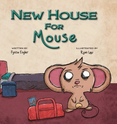 New House For Mouse by Engler, Fynisa