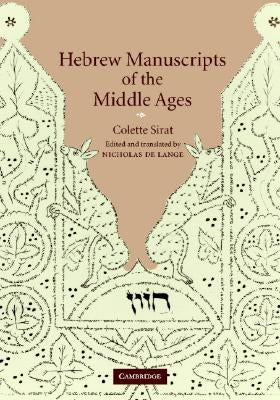 Hebrew Manuscripts of the Middle Ages by Sirat, Colette