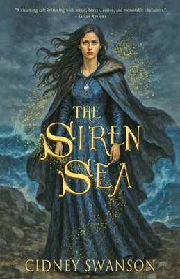 The Siren Sea by Swanson, Cidney