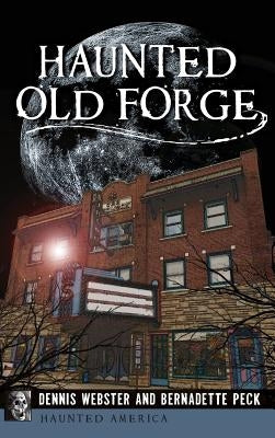 Haunted Old Forge by Webster, Dennis