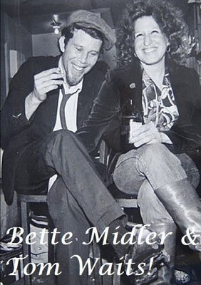 Bette Midler & Tom Waits! by Lime, Harry