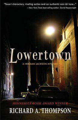 Lowertown by Thompson, Richard A.