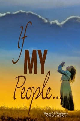 If MY People . . . by Anderson, Stephanie S.