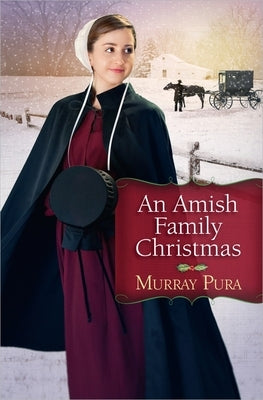 Amish Family Christmas by Pura, Murray