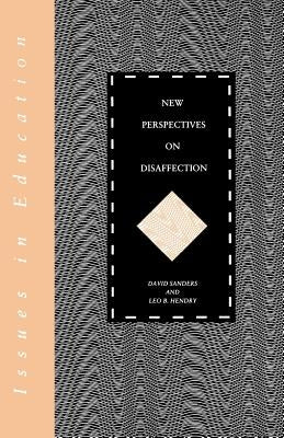 New Perspectives on Disaffection by Hendry, Leo