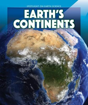 Earth's Continents by Harris, Irene