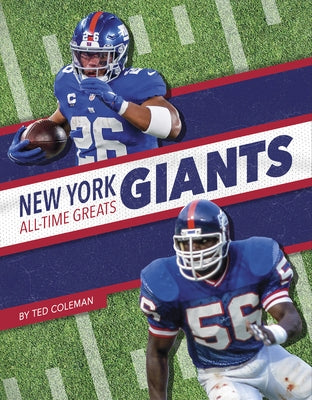 New York Giants All-Time Greats by Coleman, Ted