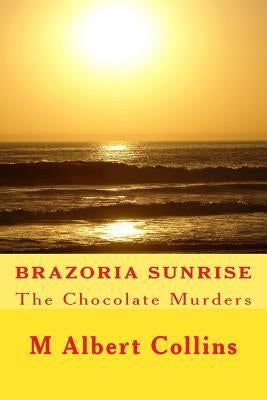 Brazoria Sunrise by Collins, M. Albert