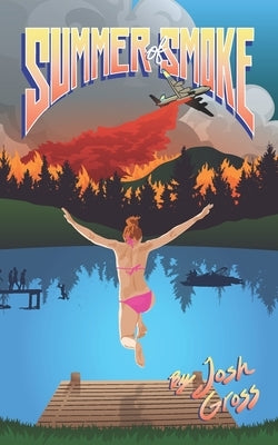 Summer of Smoke by Hollingshead, Aubry