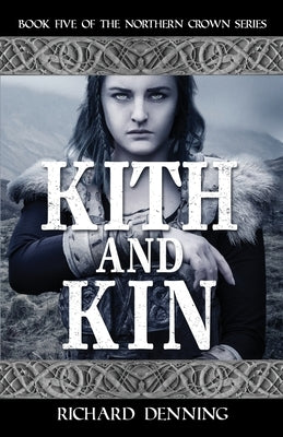 Kith and Kin by Denning, Richard