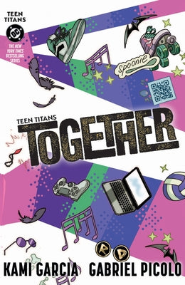 Teen Titans: Together (Connecting Cover) by Garcia, Kami