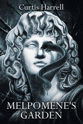 Melpomene's Garden by Harrell, Curtis