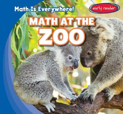 Math at the Zoo by Powell, Elizabeth