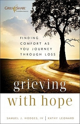 Grieving with Hope by Hodges, Samuel J. IV